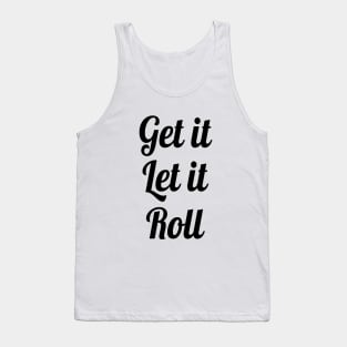 get it let it roll butter fandmade 2 Tank Top